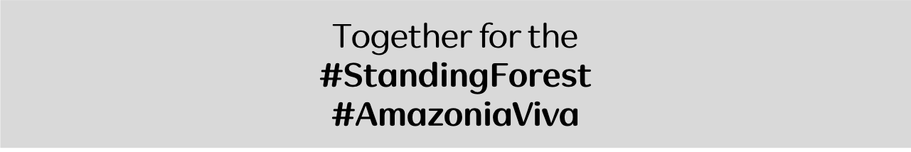 #amazoniaviva #standingforest